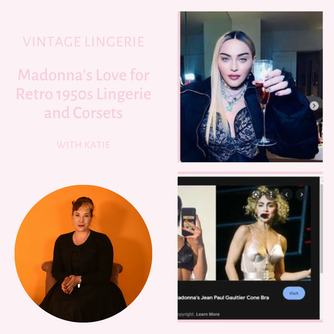 Madonna's Love for Retro 1950s Lingerie and Corsets - What Katie Did